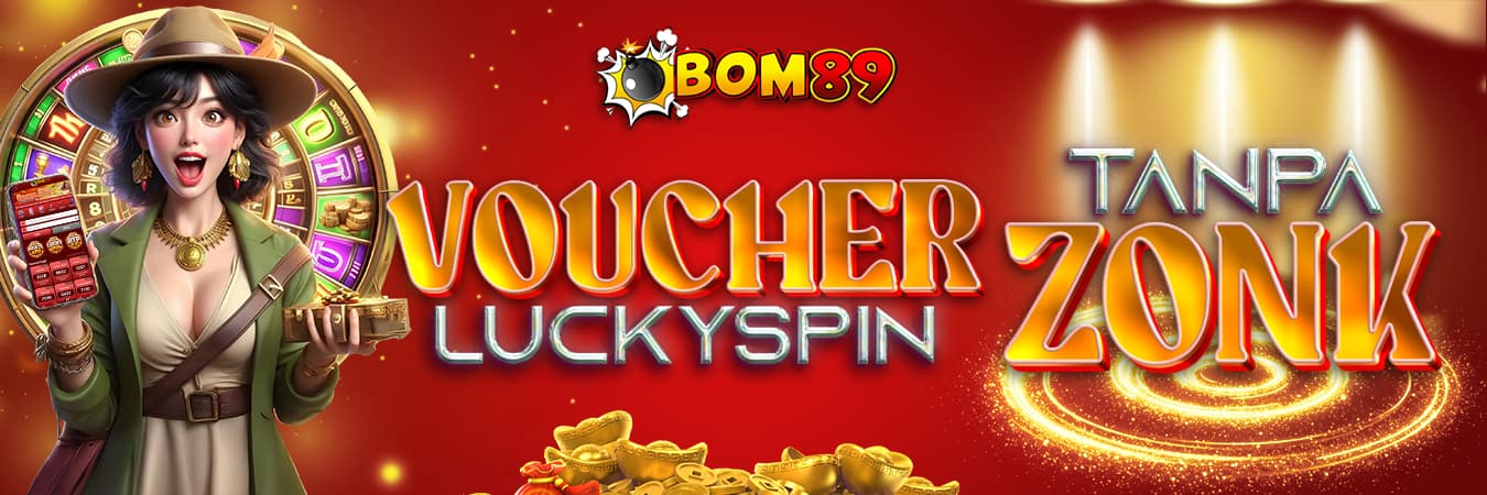 Bonus Lucky Spin Tanpa Batas Klaim